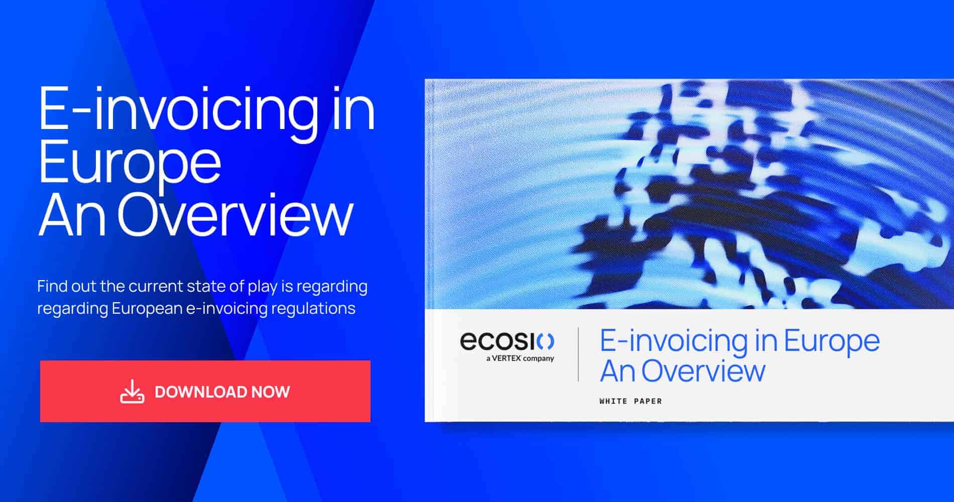 White Paper - E-invoicing in Europe White Paper - E-invoicing in Europe