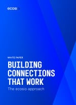 Building Connections That Work: The ecosio Approach