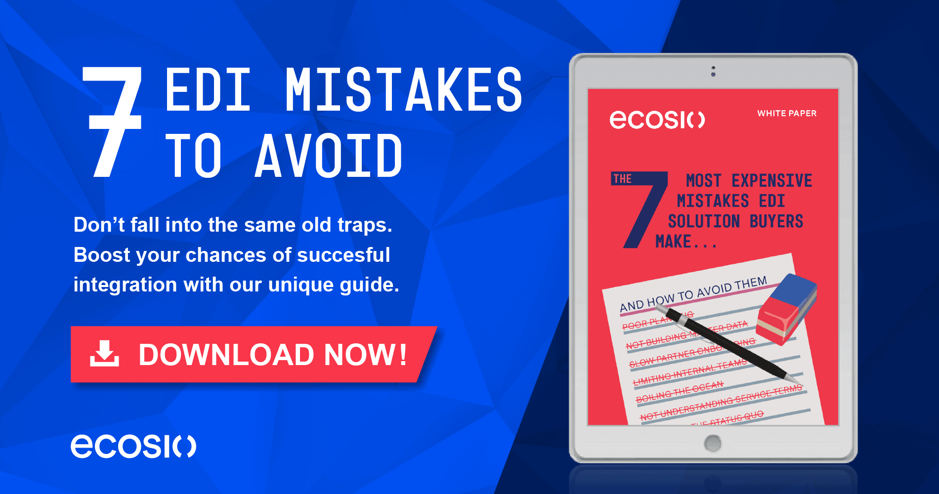 White Paper - 7 Mistakes EDI Solution Buyers Make White Paper - 7 Mistakes EDI Solution Buyers Make